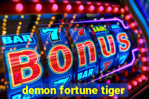 demon fortune tiger